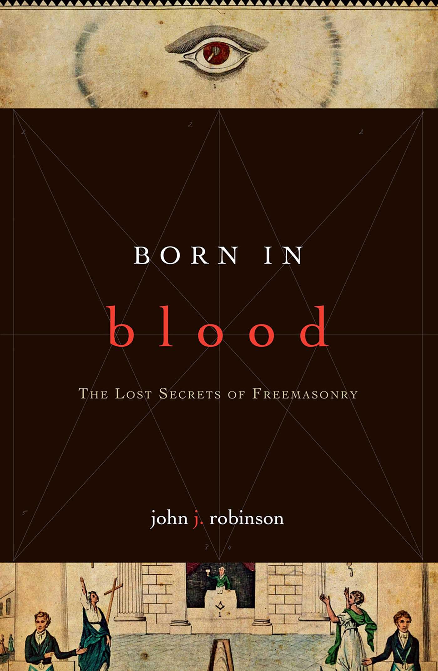 Cover of Born in Blood: The Lost Secrets of Freemasonry