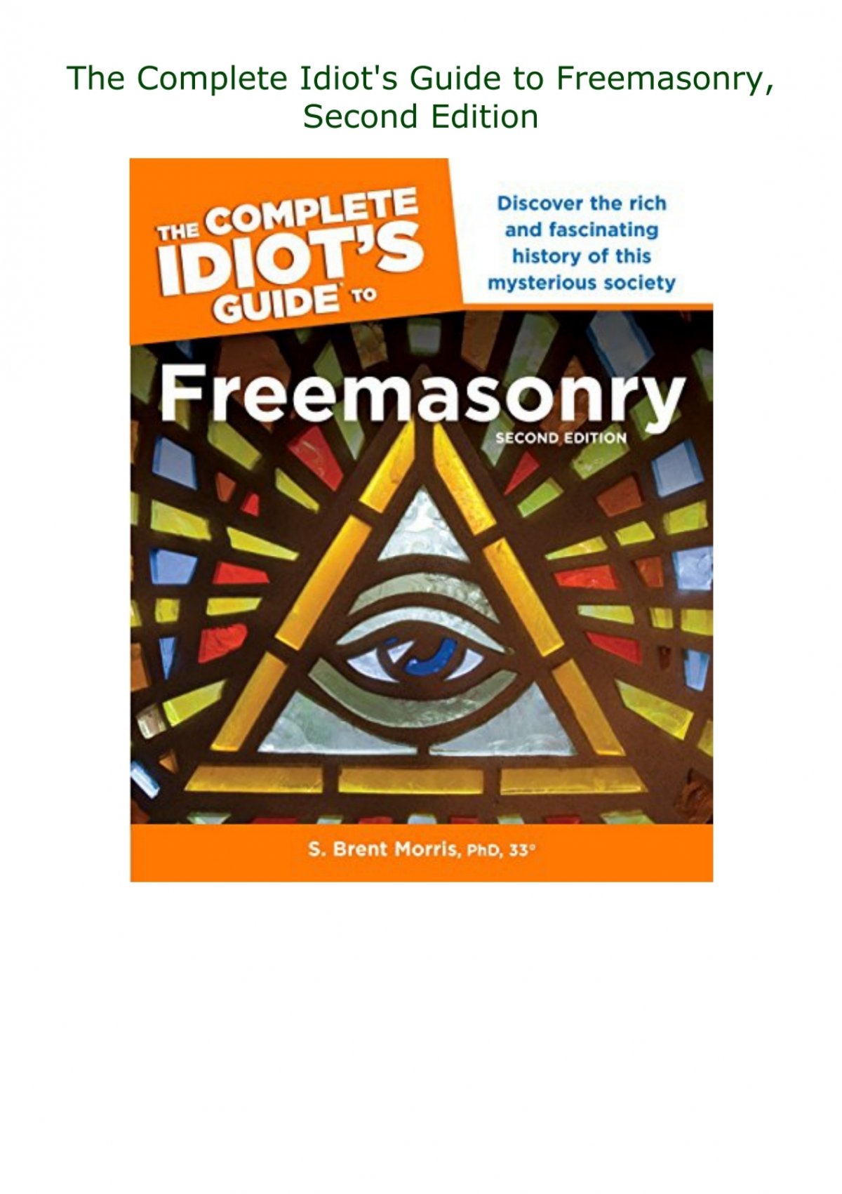 Cover of The Complete Idiot's Guide to Freemasonry